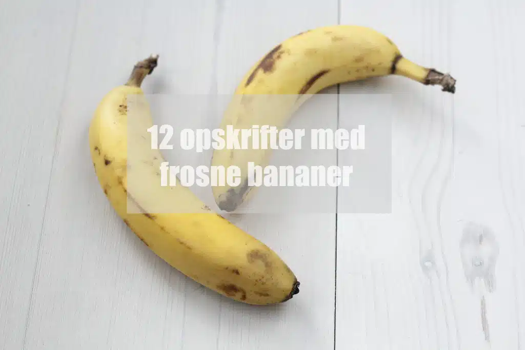 Frosne Bananer